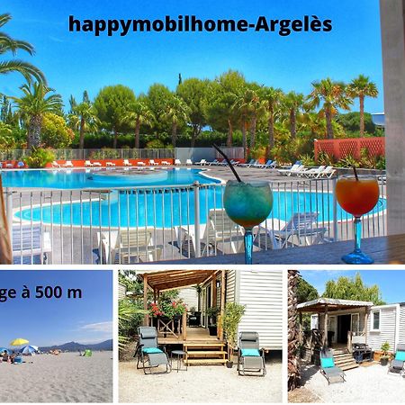 Happymobilhome Argeles-Sur-Mer -Plage A 500M- Camping 4 Etoiles Del Mar Luaran gambar